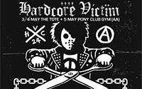 HARDCORE VICTIM 2024 WEEKENDER Lineup For May