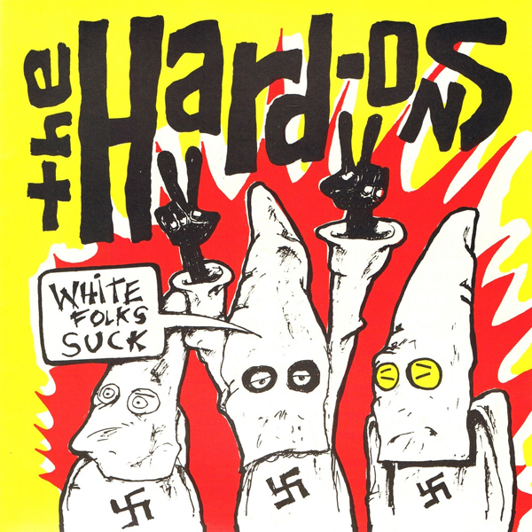 hard ons all set to go album art white folks suck 1600x1600